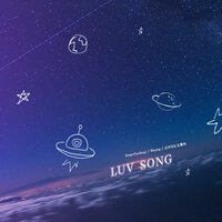 Luv Song - Superluckyqi & Shang & ZINXX王紫行