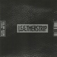 Leæther Strip, Pt. 2 - Leæther Strip