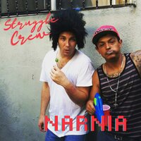 Narnia - Struggle Crew & Dirty Chai
