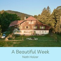 A Beautiful Week