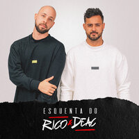 Esquenta do Rico & Deac