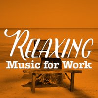 Relaxing Music for Work
