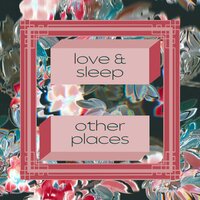 looking up from the water - love & sleep