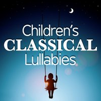 Children's Classical Lullabies