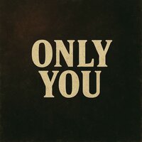 Only You - Ayush Kalra