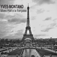 Quand un soldat s'en-va-t-en guerre - Yves Montand