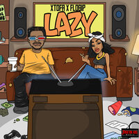 Lazy - Xtofa & Flosip