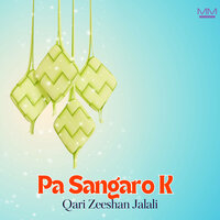 Shna Rawza My Da Janan - Qari Zeeshan Jalali
