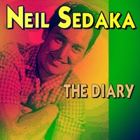 All I Need Is You - Neil Sedaka