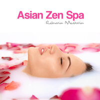 Spa Days (Background Music) - Asian Zen Spa Music Meditation