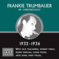 Between The Devil And The Deep Blue Sea (10-17-32) - Frankie Trumbauer