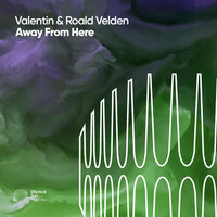 Away From Here - Valentin & Roald Velden & Martin Graff