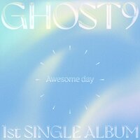 Awesome day - GHOST9