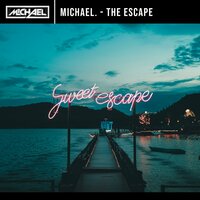 The Escape - Michael.