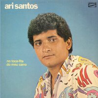 Tudo Mudou - Ari Santos