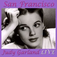 San Francisco (Reprise) - Judy Garland