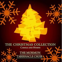 The Christmas Collection - Carols and Hymns