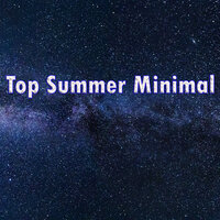 Top Summer Minimal