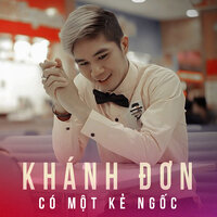 Điều Anh Hối Hận - Short Version 2 - Khánh Đơn
