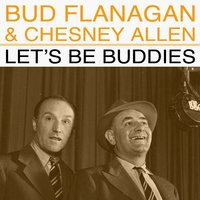 Are You Having Fun - Bud Flanagan & Chesney Allen