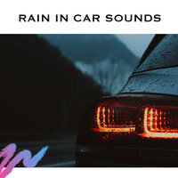 Rain On Car Roof (Loopable) - White Noise Radiance & Rain In Car & Thunderstorm Sounds