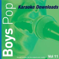 Karaoke Downloads - Boys Pop Vol.11