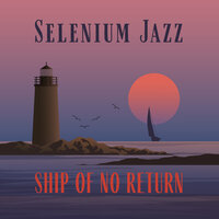 To Hold Your Hand - Selenium Jazz