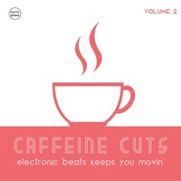 Caffeine Cuts, Vol. 2