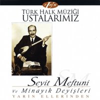Gül Yüzlü - Seyit Meftuni