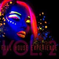 Full House Experience, Vol. 2