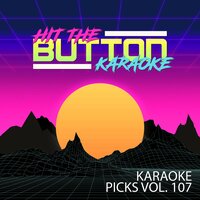 Love Me Like That - Hit The Button Karaoke