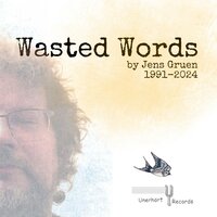Wasted Words (1991-2024) Piano - Mellotron by J.Gruen - Jens Gruen