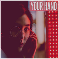Your Hand - Loft