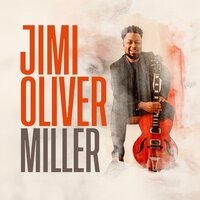 Miller - Jimi Oliver