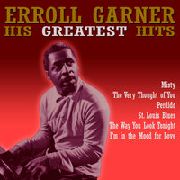 I'm in the Mood for Love - Erroll Garner