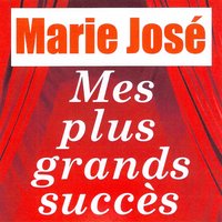 Mais qu'est-ce que t'as? - Marie Jose