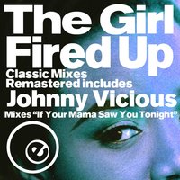 Fired Up - The Girl
