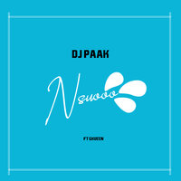 Nsuooo - DJ Paak & G Kueen