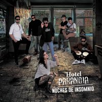 Mientras Me Rio - Hotel Paranoia
