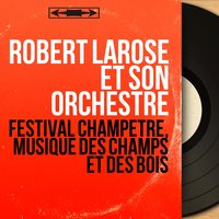 Festival champêtre, musique des champs et des bois