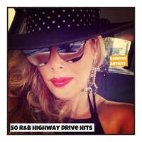 50 R&B Highway Drive Hits