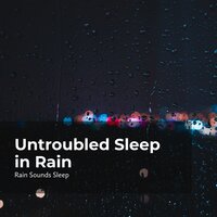 Subdued Rain at Night - Rain Sounds Sleep & Rain Spa & Rain Sounds for Relaxation