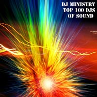 DJ Ministry Top 100 DJs Of Sound