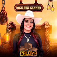 Joga pra Ganhar - Paloma a Vaqueirinha Desmantelada