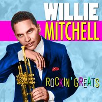 Come Back To Me - Willie Mitchell