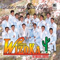 Y No Hay Mañana - Banda Wizoka de Miguel Cortes