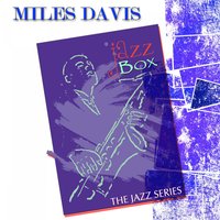 Sweet Sue, Just You - Miles Davis