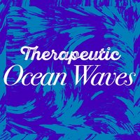 Therapeutic Ocean Waves
