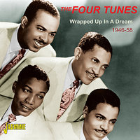 I'll See You In My Dreams - The Four Tunes