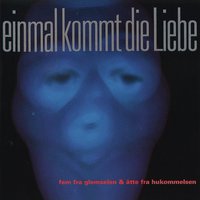 Drømmeland - Einmal Kommt Die Liebe